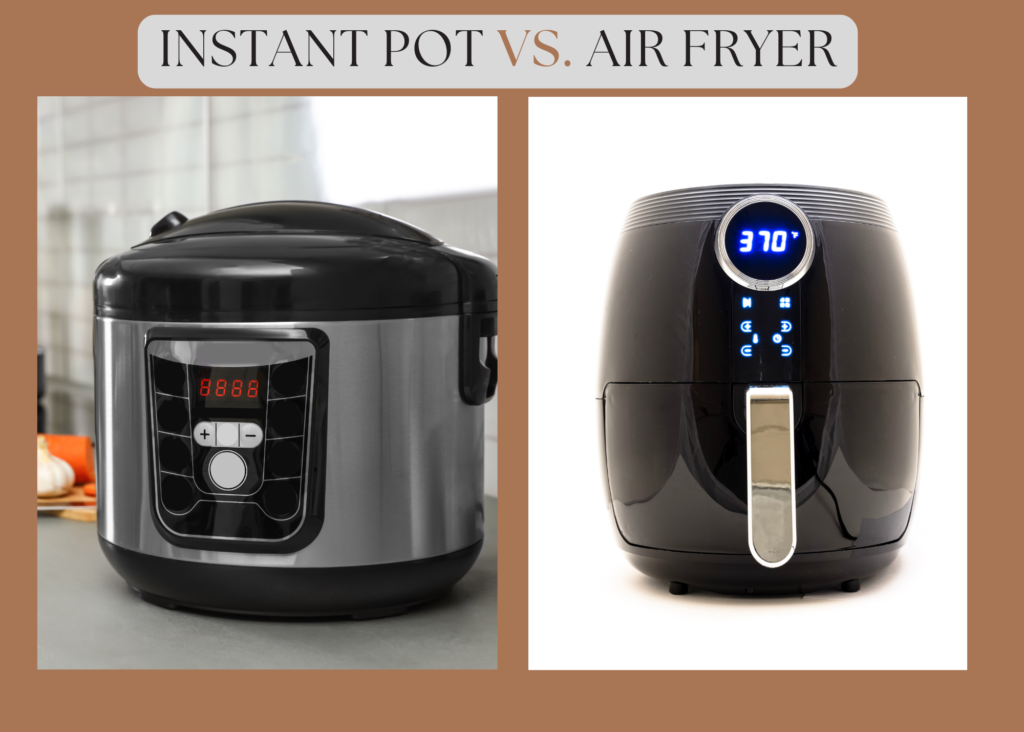 Instant Pot vs. Air Fryer—Which is Better for Moms?Busy Mom Kitchen Showdown!