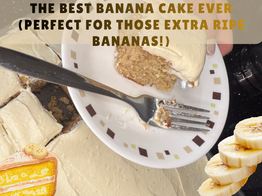 The Best Banana Cake Ever (Perfect for Those Extra Ripe Bananas!)